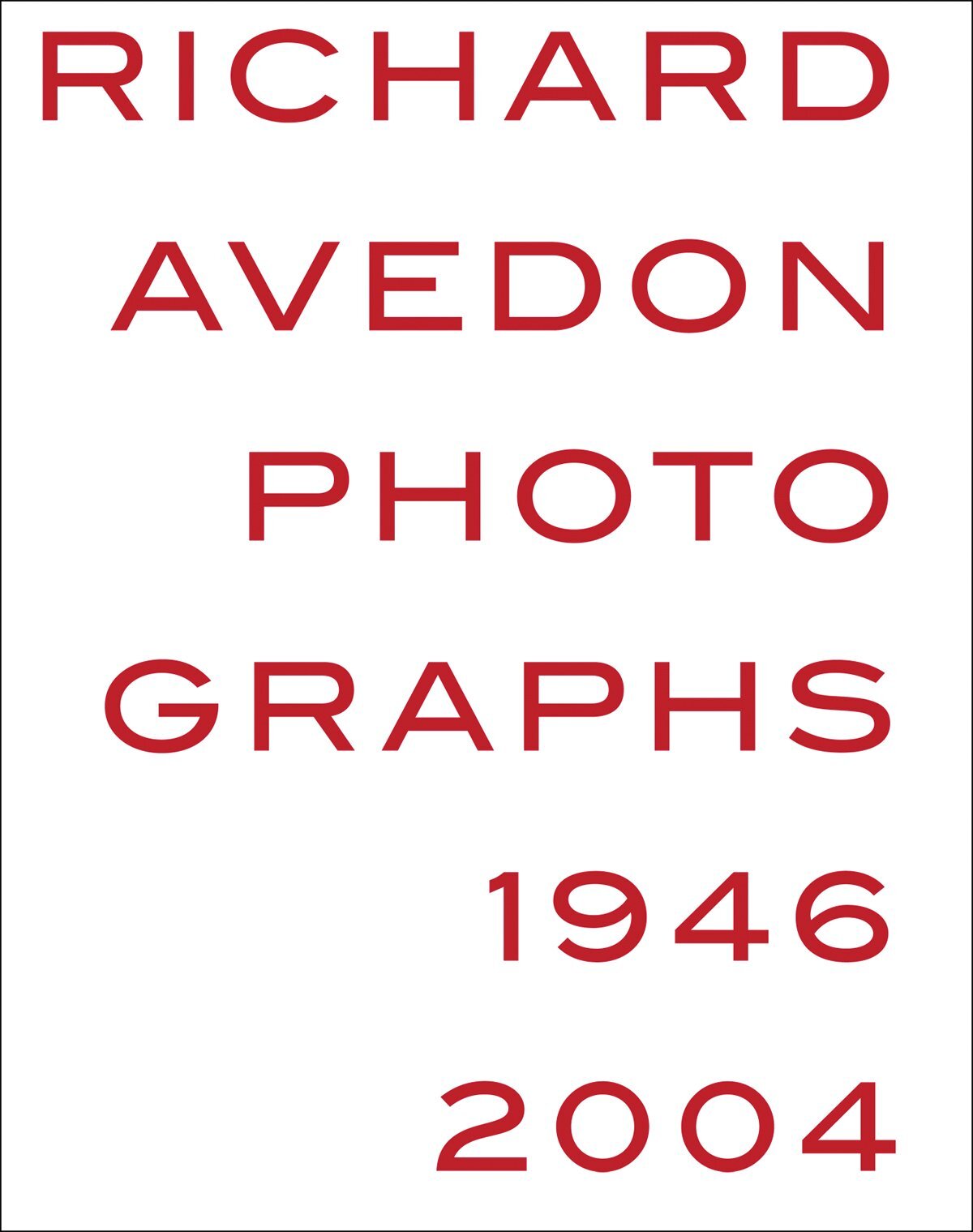 Richard Avedon: Photographs 1946-2004 cover